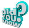 Did You Know