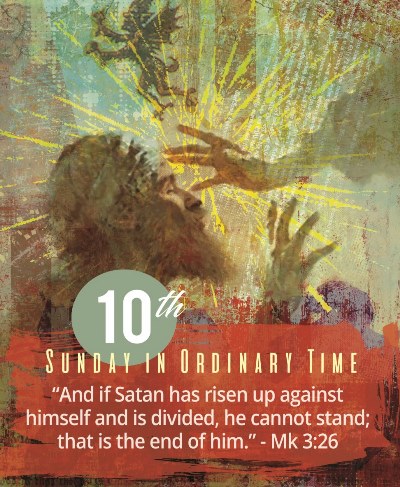 Tenth Sunday in Ordinary Time Tenth Sunday in Ordinary Time